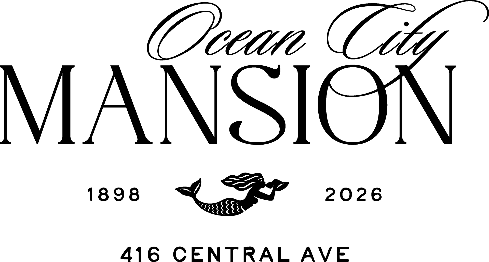 Ocean City Mansion logo with script text, 1898 and 2026, and address 416 Central Ave