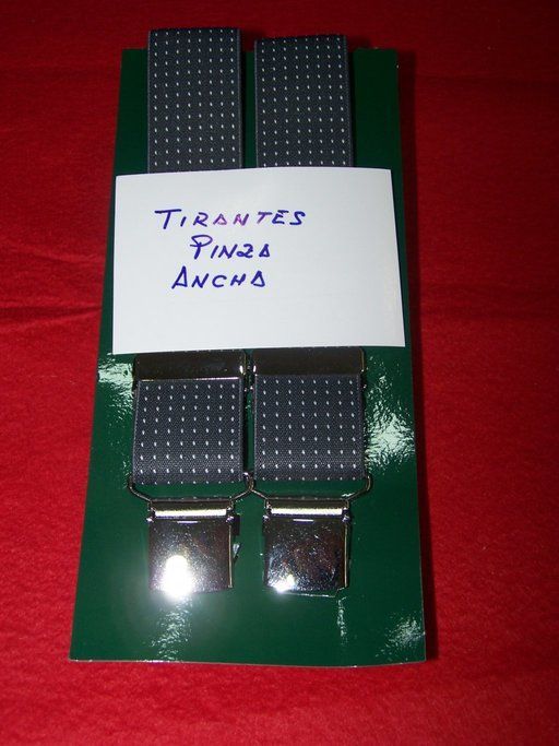 A pair of suspenders that say tirantes pincha ancho