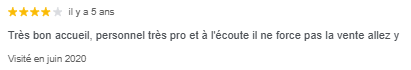 Un avis en ligne 4 étoiles datant de juin 2020 fait l'éloge du personnel professionnel et attentif qui ne met pas la pression sur les clients pour qu'ils achètent.