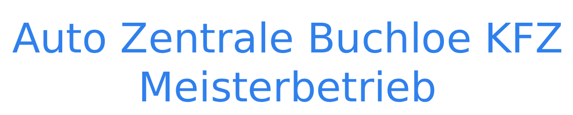Blue text reading &ldquo;Auto Zentrale Buchloe KFZ Meisterbetrieb&rdquo; on a white background