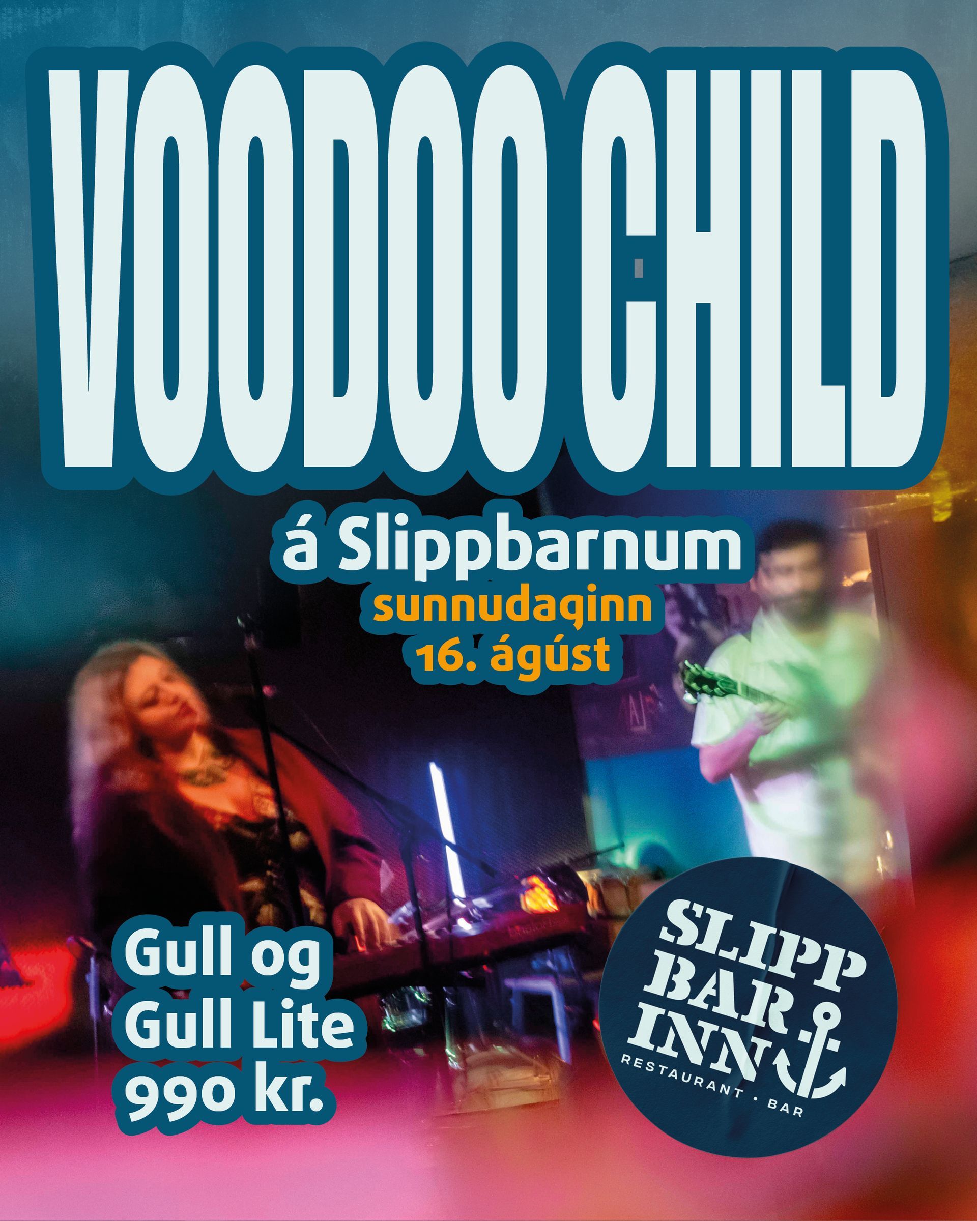 Voodoo Child blues-rock hljómsveitin spilar lifandi á Slippbarnum í Reykjavík
