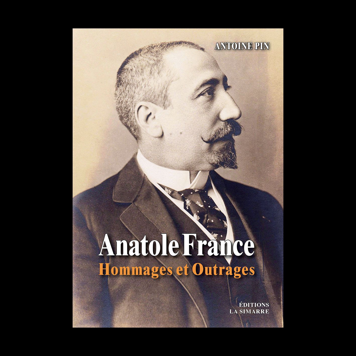Livre Anatole France, Hommages et Outrages