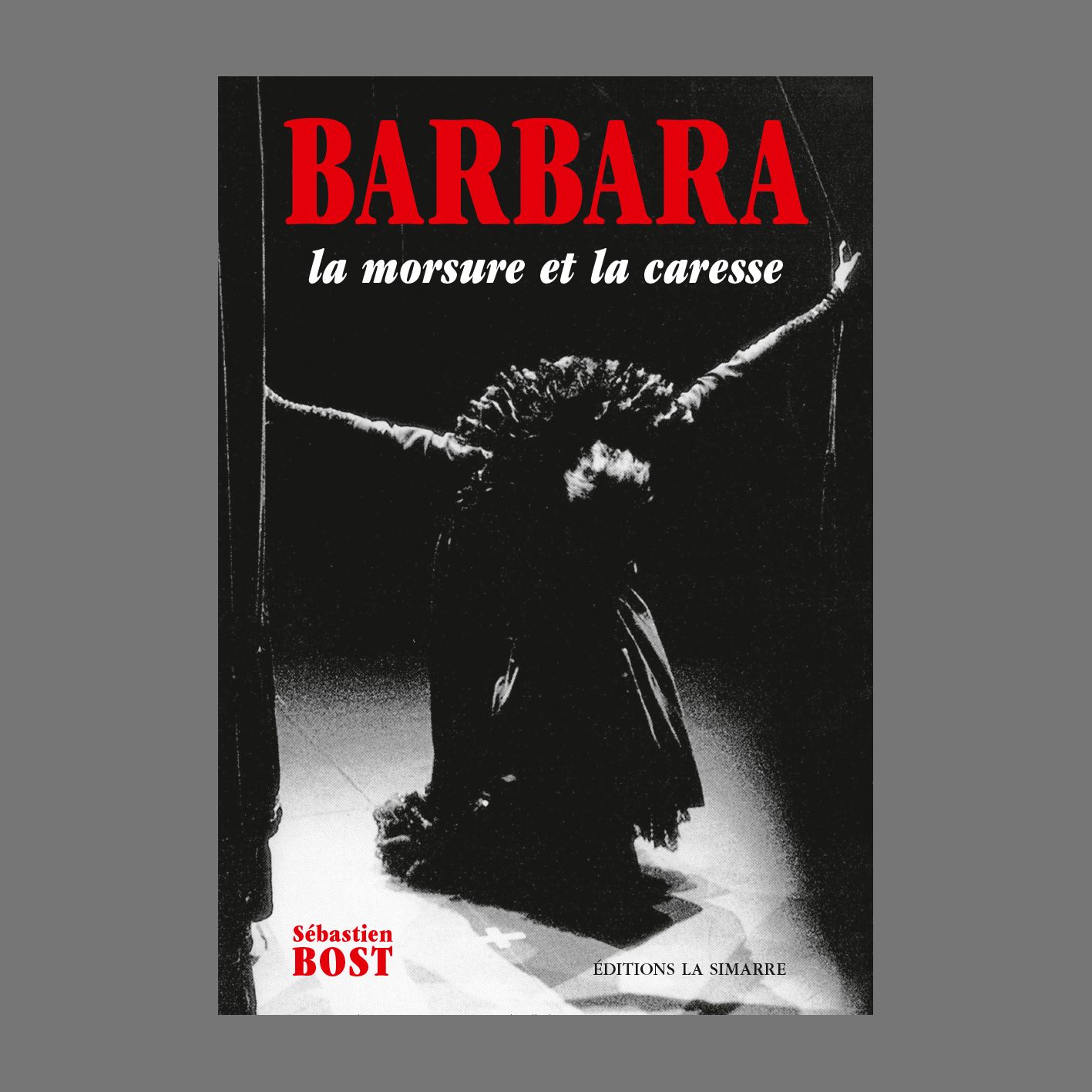Livre Barbara, la morsure et la caresse