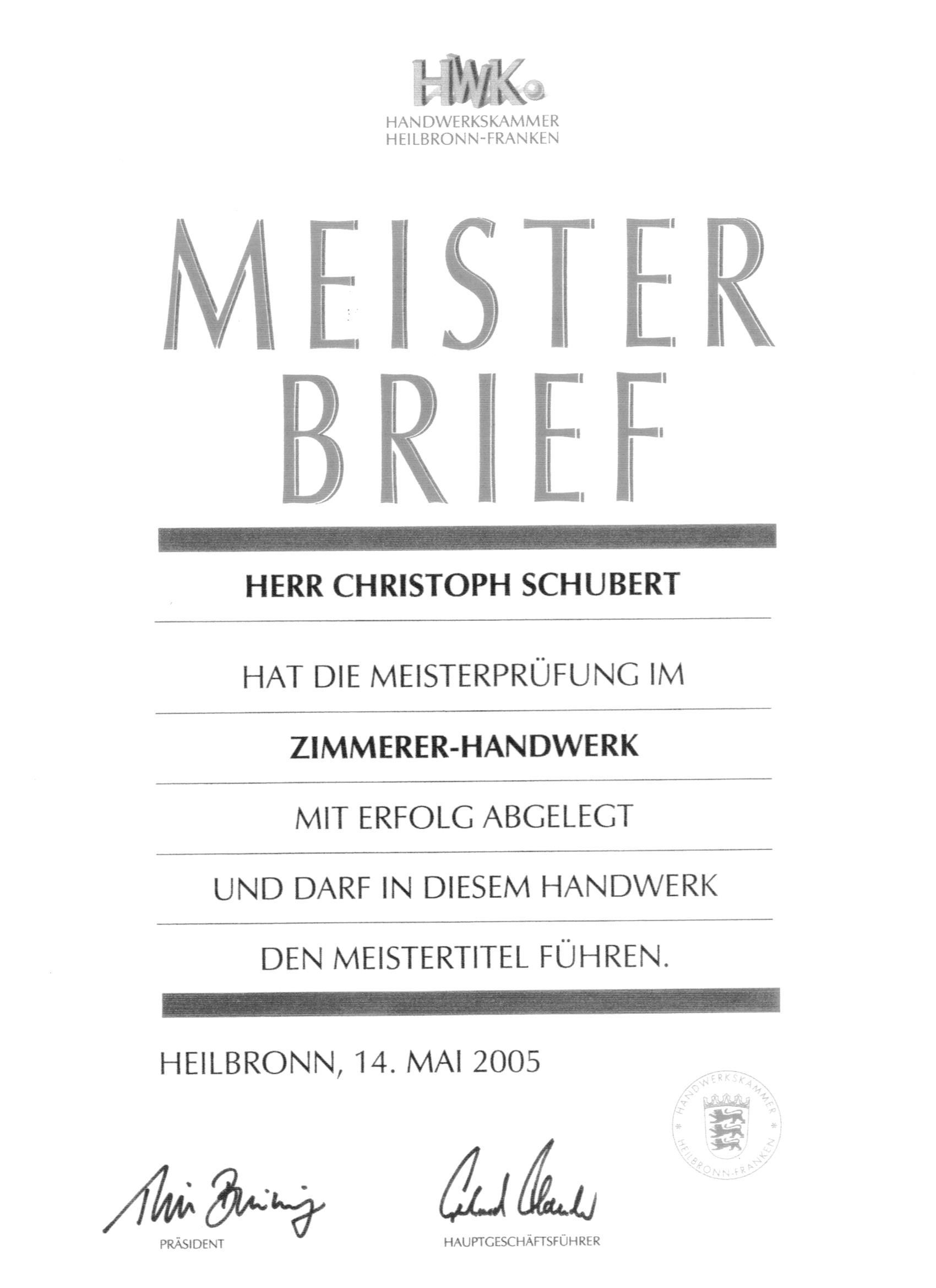 Ein Zertifikat in deutscher Sprache: „Meisterbrief“ verliehen an Christoph Schubert für Tischlerarbeiten, datiert 16. Mai 2015.
