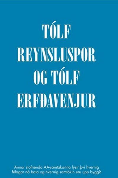 Tólf reynsluspor og tólf erfðavenjur