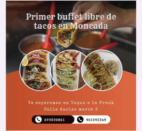 A poster for primer buffet libre de tacos en moncada
