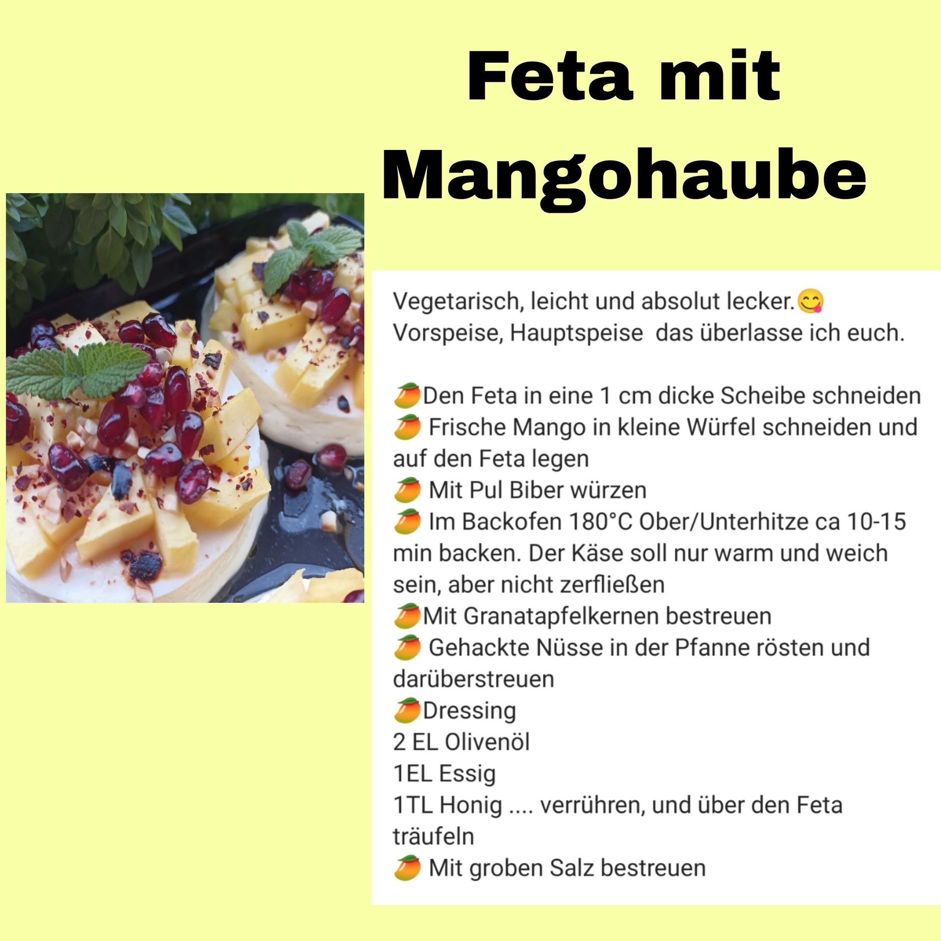 Rezept für Fetakäse mit Mango-Topping: gewürfelte Mango, Granatapfelkerne, Nüsse und Dressing.