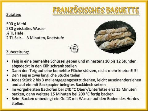 Rezept für französisches Baguette mit Zutaten, Anleitung und gebackenen Baguettes.