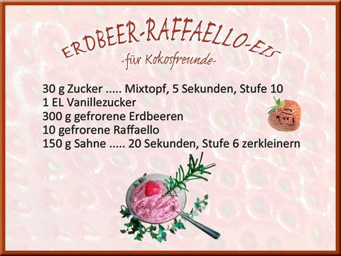 Rezept für Erdbeer-Raffaello-Eis mit Zutaten und Anleitung.