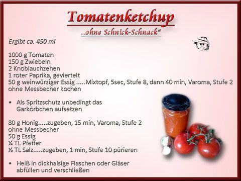 Rezept für selbstgemachtes Tomatenketchup auf Deutsch, mit Zutaten und Anleitung.