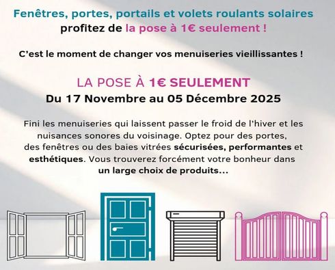 Promotion menuiserie olonne fermetures du 17 Novembre 2025 au 05 decembre 2025 entreprise certifiee rge les sables d olonne olonne sur mer
