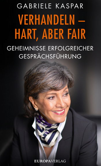 Gabriele Kaspar Consulting - Buch Verhandeln - Hart, aber fair, IBAN 978-3-95890-016-5