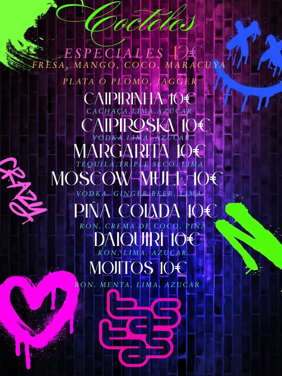 Carta de cócteles con graffitis de neón. Bebidas: Caipirinha, Margarita, Mula de Moscú, Daiquiri, etc. Precio: 10 euros.