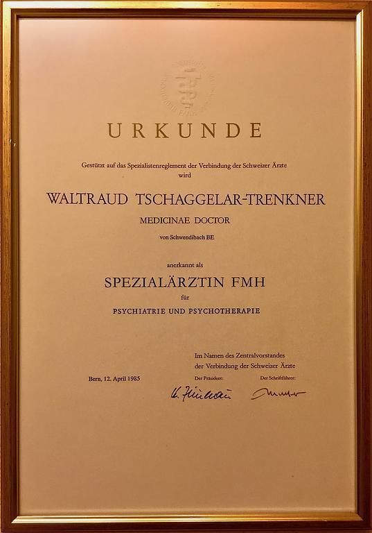 Urkunde Waldtraud Tschaggelar-Trenkner - Spezialärztin FMH