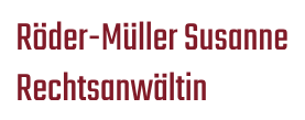 Röder-Müller Susanne Rechtsanwältin