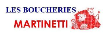 LES BOUCHERIES MARTINETTI