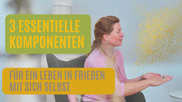 Foto, Frau im Gespräch, Text dazu: 3 essentielle Komponenten für ein Leben in Frieden mit sich selbst