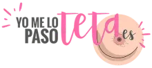 Logotipo: "Yo me lo paso tetas", con ilustración de un pecho en color rosa.