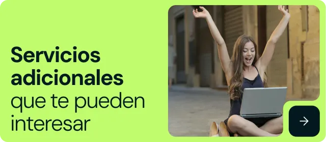 Servicios adicionales que te pueden interesar
