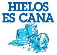 Blue text "HIELOS ES CANA" above melting ice cubes.