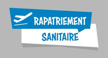 Panneau bleu et blanc avec l’indication rapatriement sanitaire et un avion blanc.