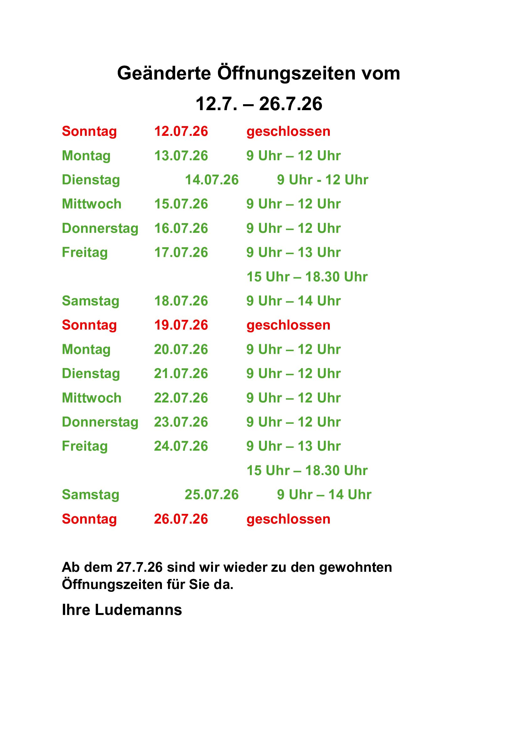 Deutsche Bekanntmachung mit geänderten Öffnungszeiten einer Apotheke, Datum und Uhrzeit in roter und grüner Schrift.