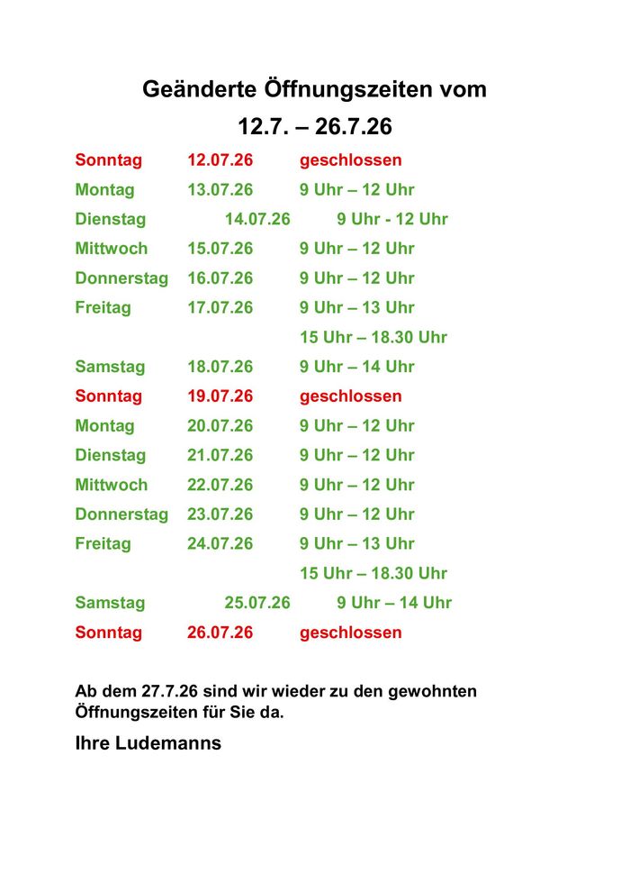 Deutsche Bekanntmachung mit geänderten Öffnungszeiten einer Apotheke, Datum und Uhrzeit in roter und grüner Schrift.