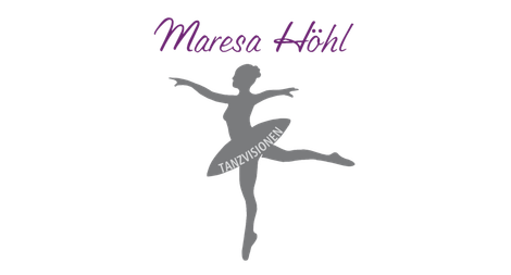 Maresa Höhl - TANZVISIONEN
