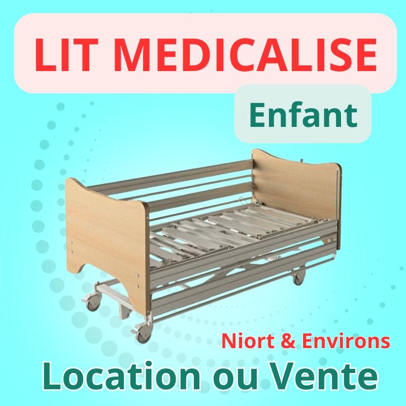 Location Vente lit medicalise enfant Niort environs pharmacie