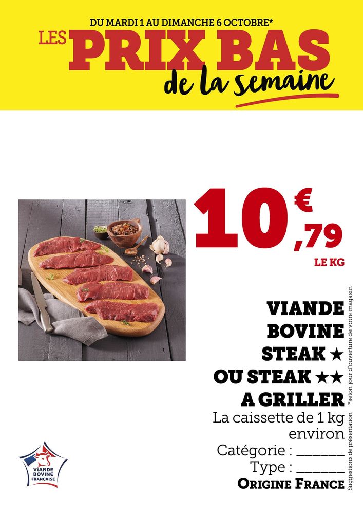 Viande bovine steack la caissette de 1kg environ 10,79€ le kg.