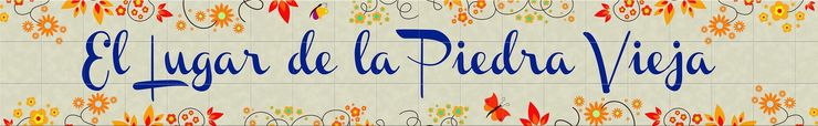 El lugar de la piedra vieja is written on a piece of paper
