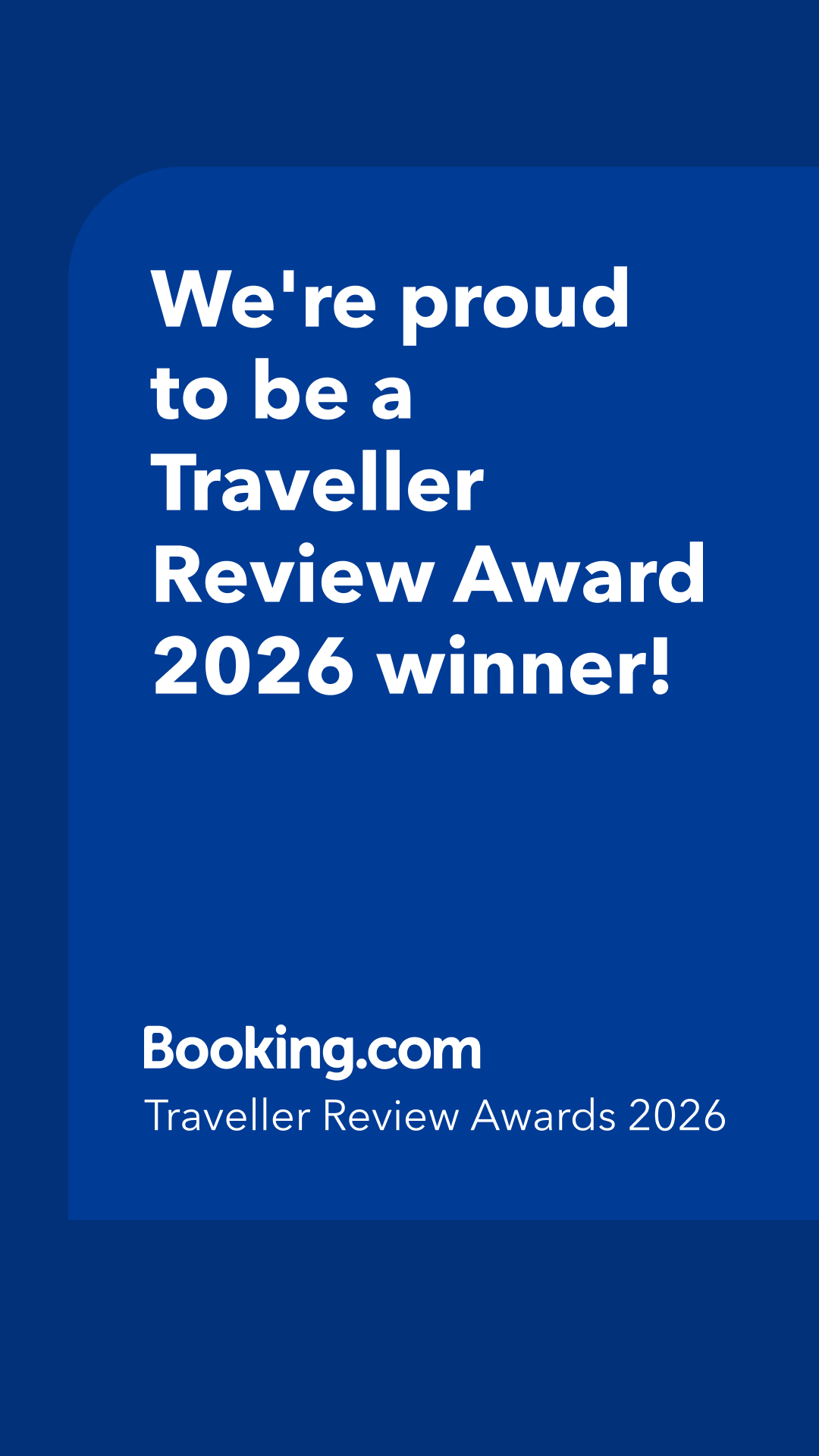 Proud Winner of Booking.com Traveller Award 2026