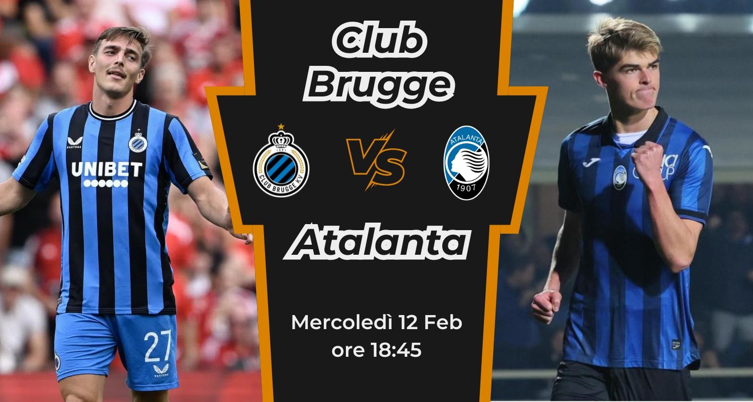 CLUB BRUGGE - ATALANTA: News, probabili formazioni, statistiche, quote e pronostico