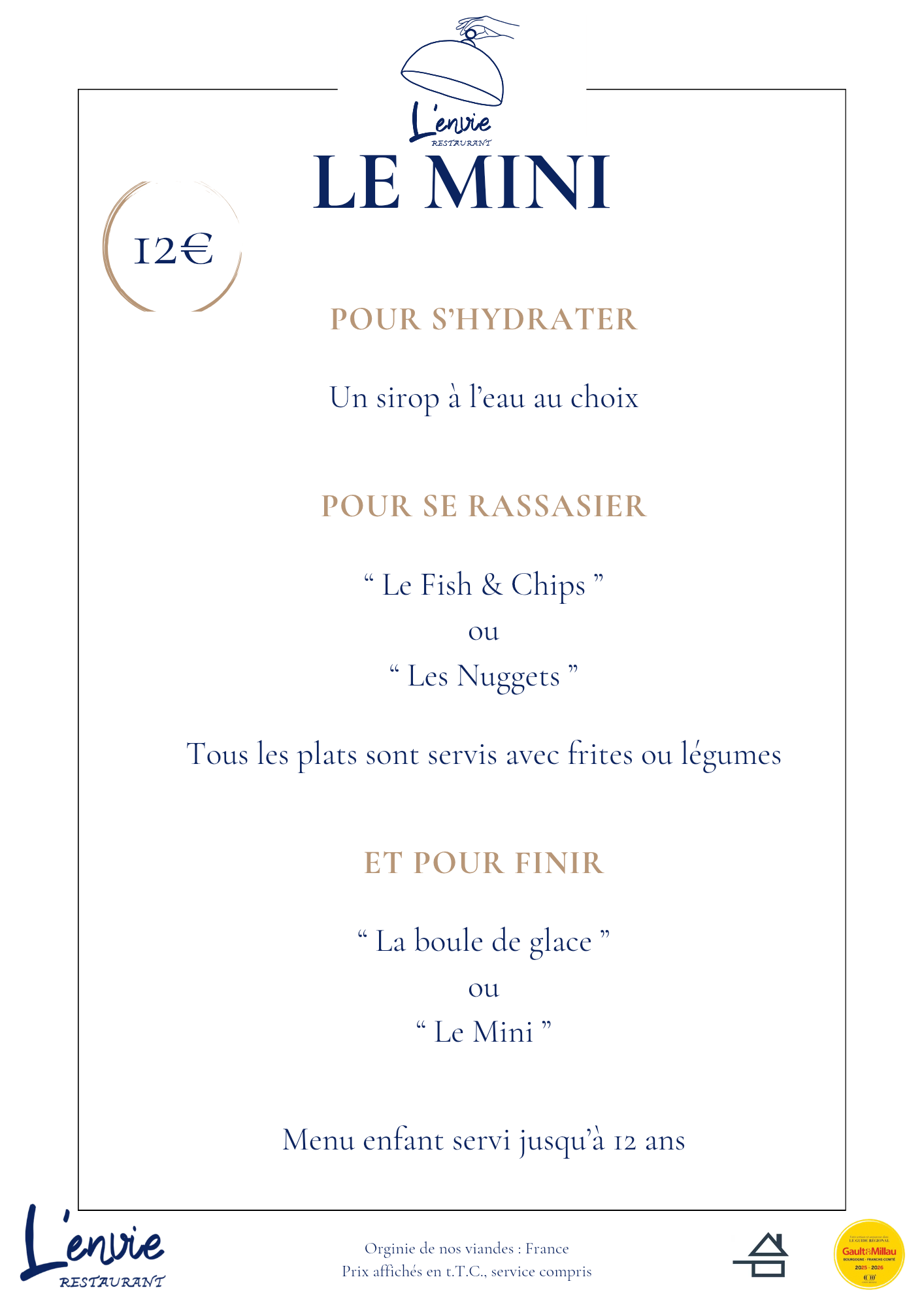 Menu enfant avec choix de fish and chips ou nuggets, frites, glace et une boisson pour 12 euros.