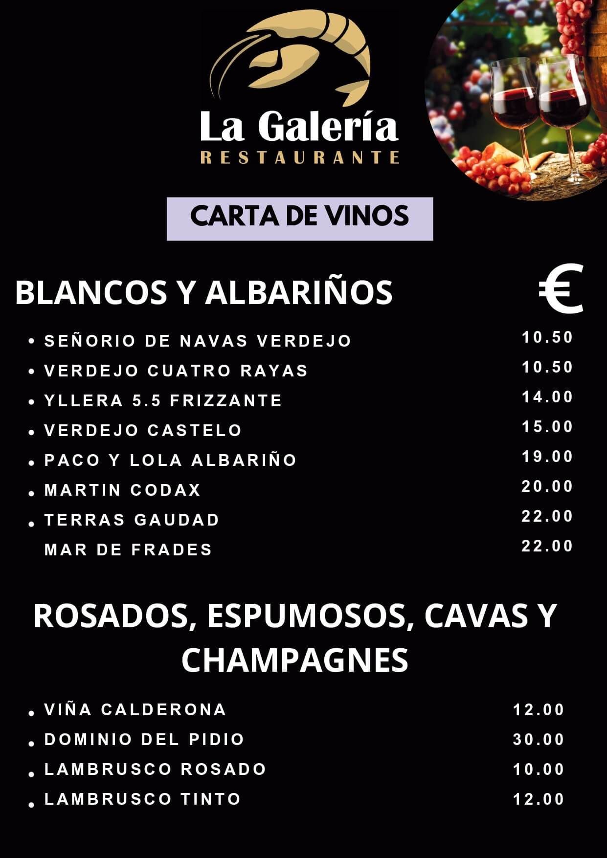 Carta de vinos de La Galería Restaurante con opciones de blancos, albariños, rosados, espumosos, cavas y champagnes.