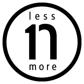 less n more