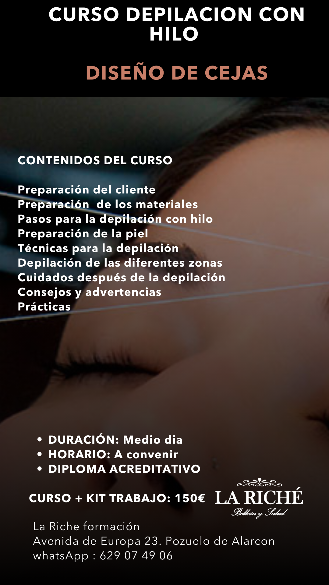 Anuncio del curso: Depilación y diseño de cejas con hilo. Incluye contenido, duración y costo.