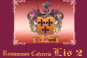 Restaurant logo: Shield with fleur-de-lis, "De Miguel" banner, "Restaurante Cafeter&iacute;a Lis 2" text, maroon and gold.