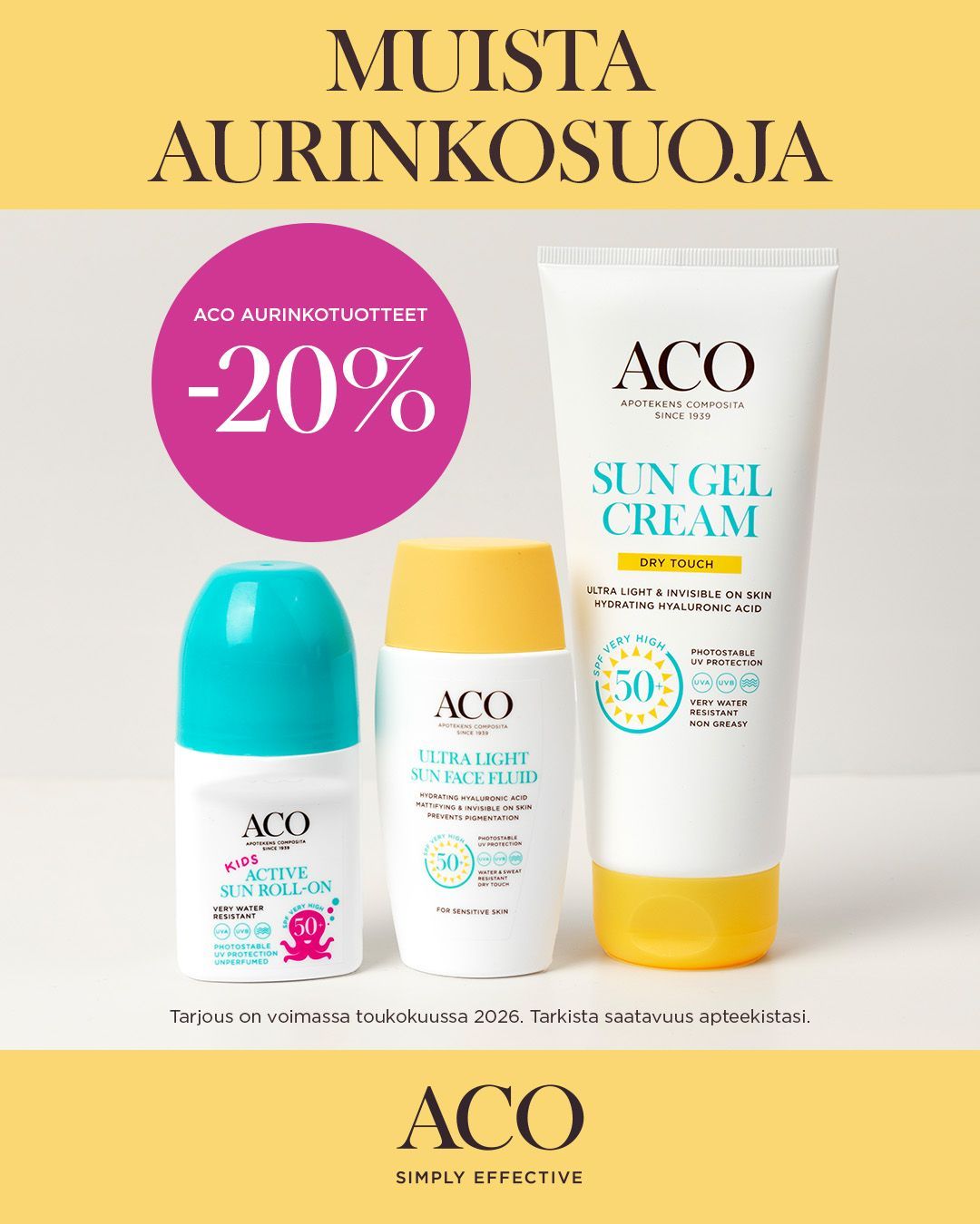 Aco-aurinkotuotteet -20% toukokuun ajan. Muista suojautua aurinkovoiteella niin aurinkoisina kuin pilvisinäkin päivinä. Muista käyttää myös riittävästi aurinkovoidetta ja lisäillä sitä päivän mittaan.