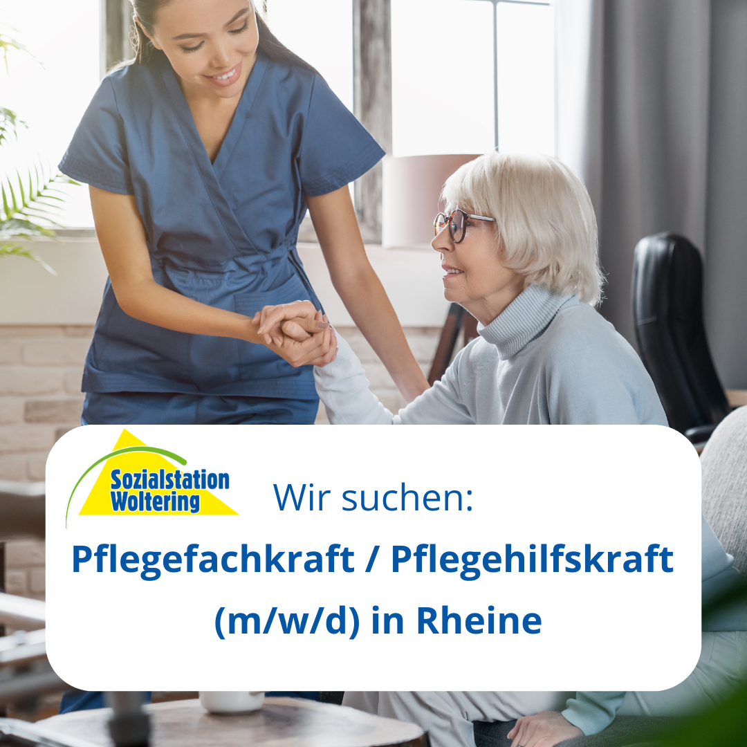 Pflegekraft hilft älterer Patientin; Text: „Wir suchen Pflegefachkraft / Pflegehilfskraft (m/w/d) in Rheine“
