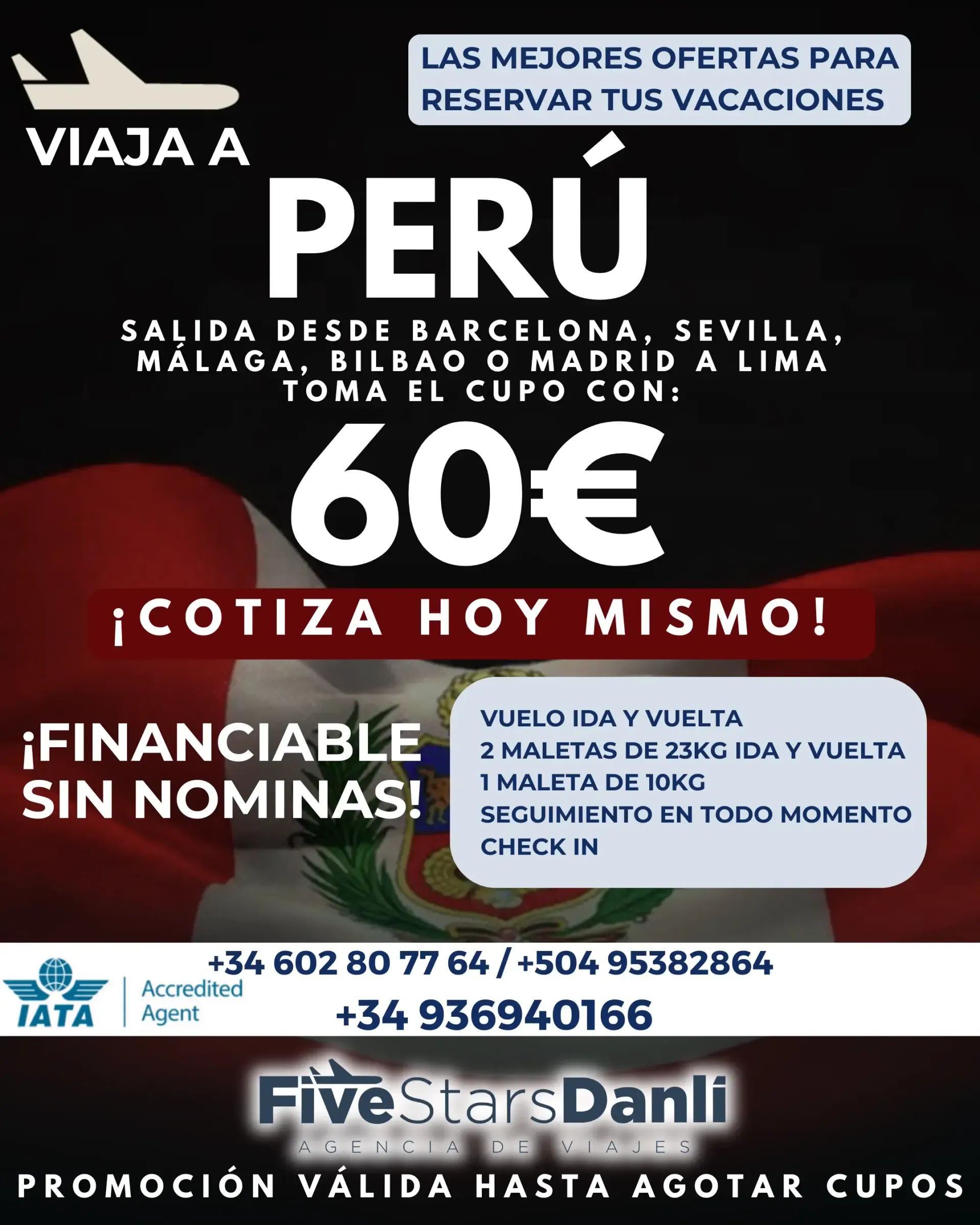 Anuncio promocional de paquetes turísticos a Perú desde 60€, con detalles de vuelo, hotel y visita guiada.