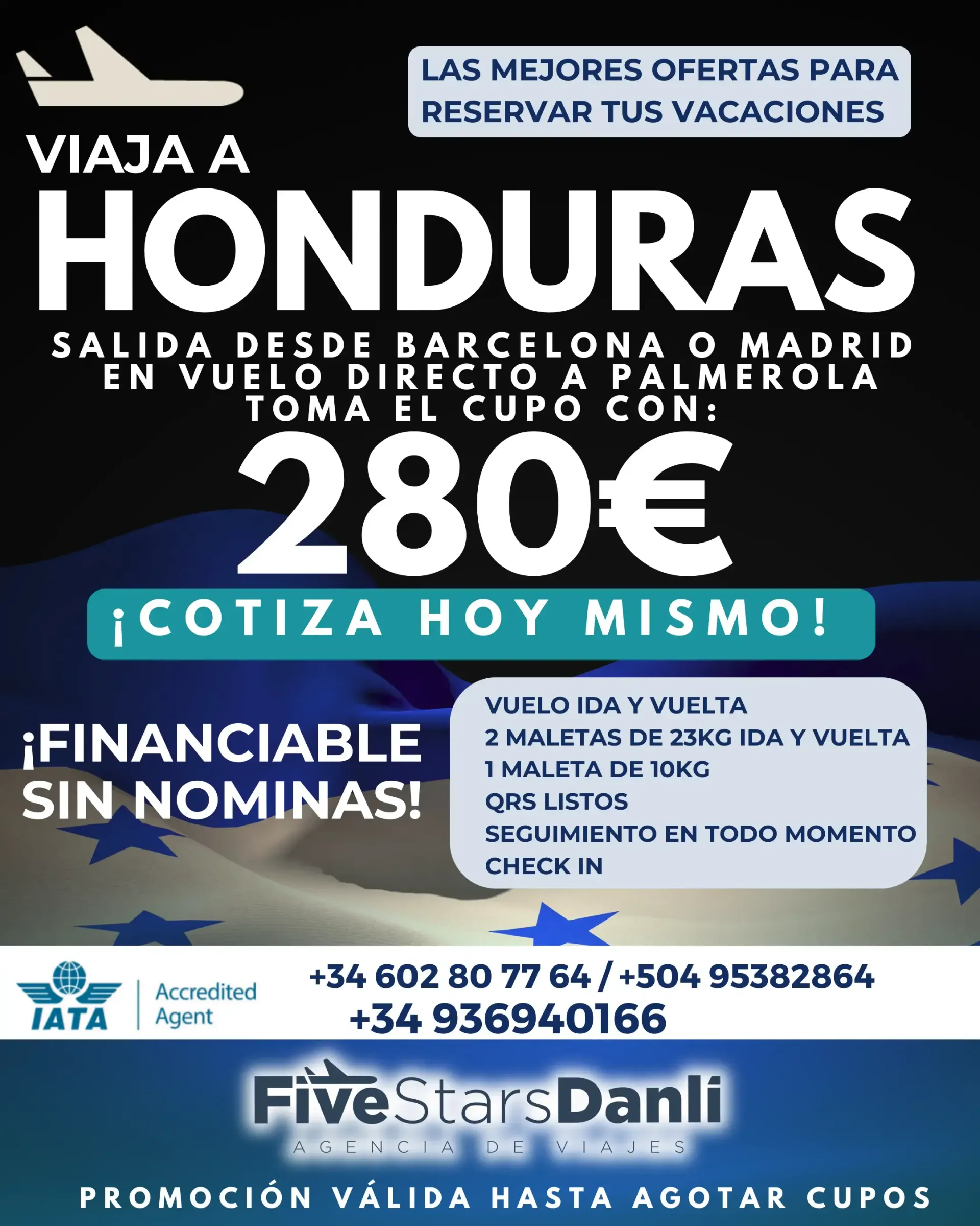 Anuncio de viajes de Vacaciones a Honduras, con precios, detalles de vuelos y números de contacto sobre un fondo azul.