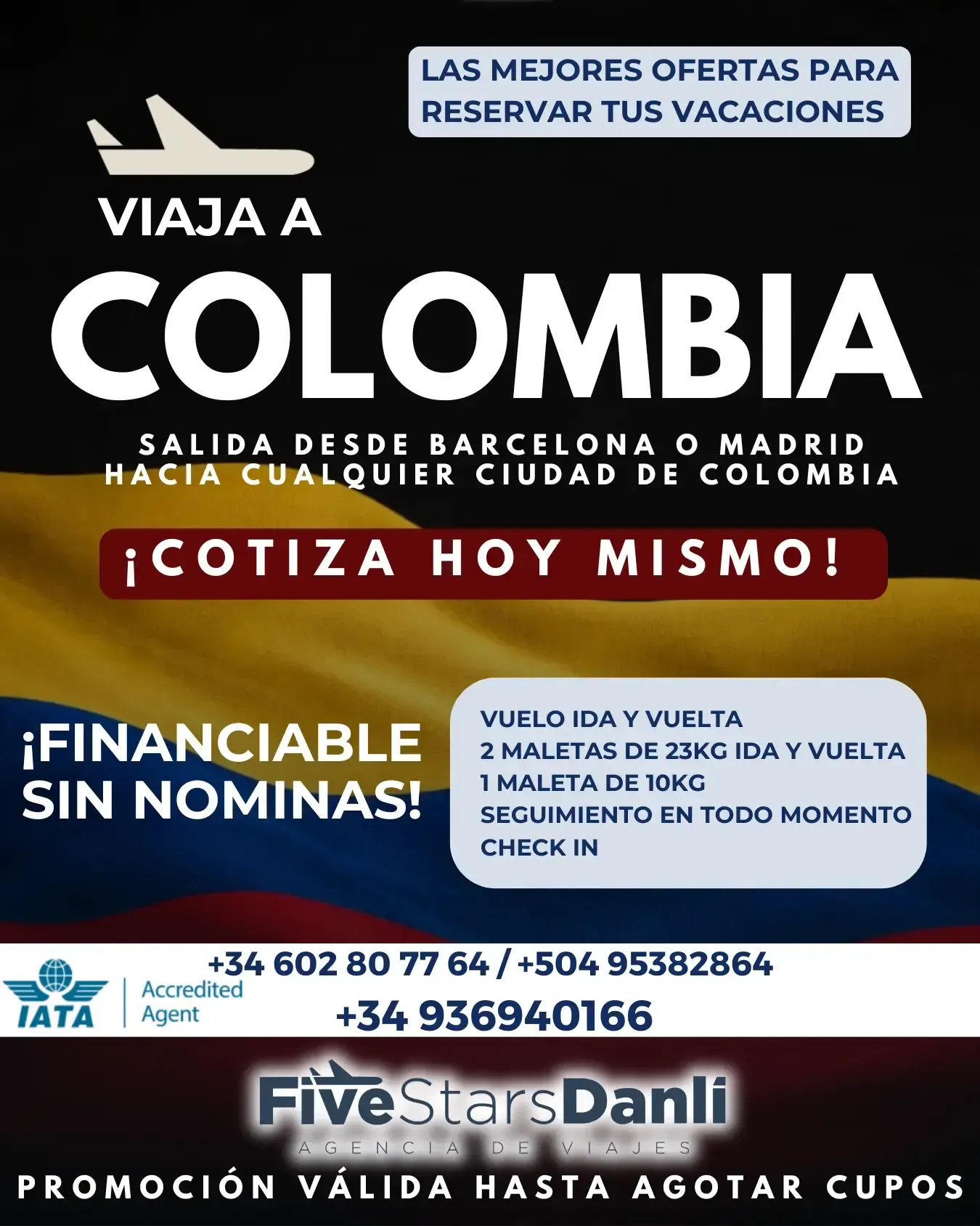 Publicidad de viajes a Colombia con fondo azul, texto sobre vuelos, financiación y contactos de reserva