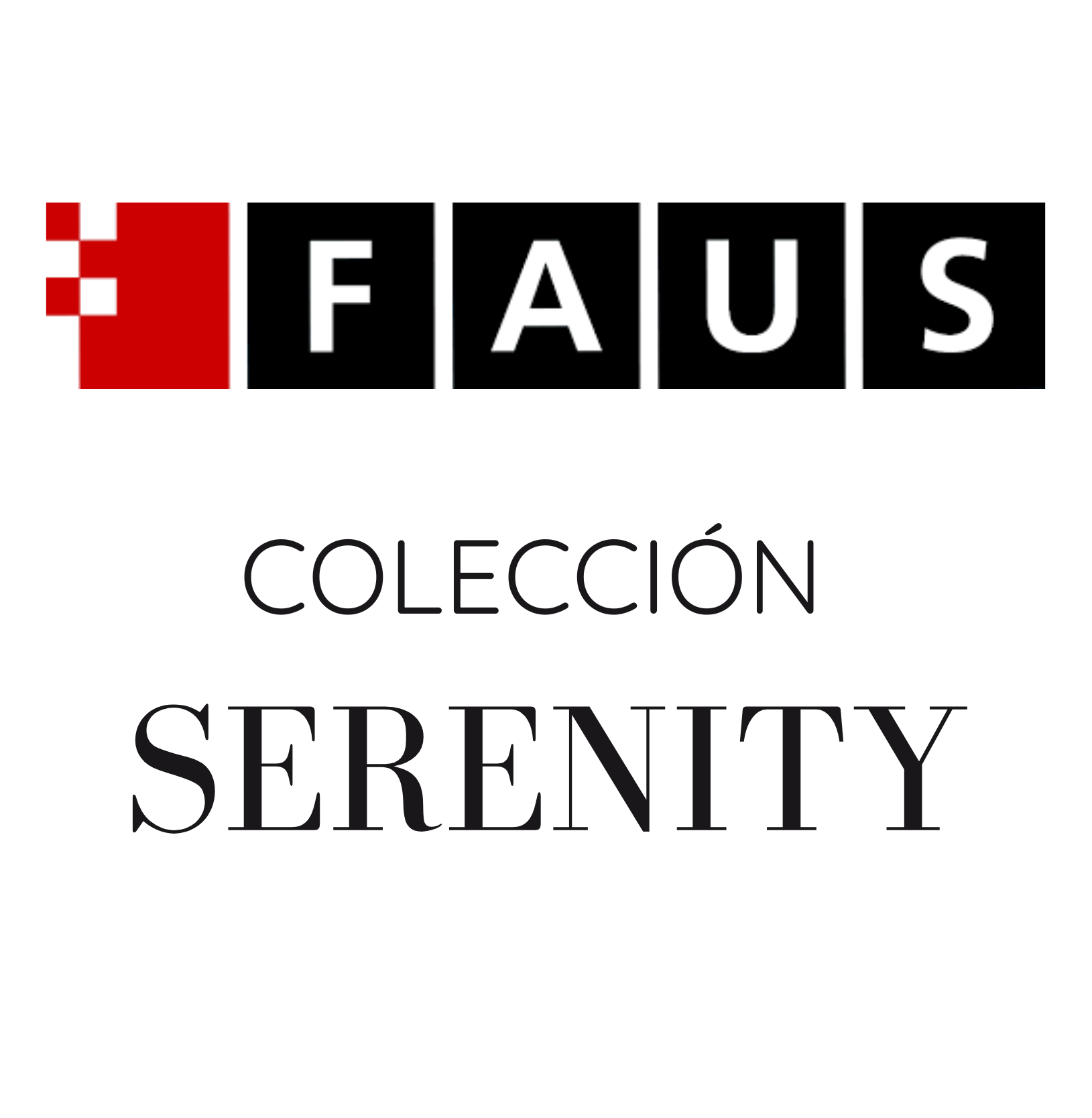 Faus SERENITY