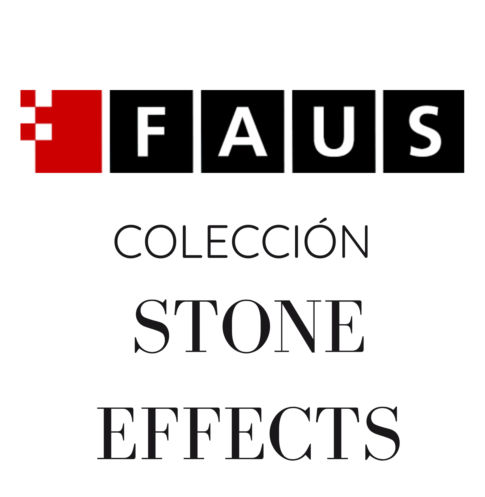 Faus STONE EFFECTS