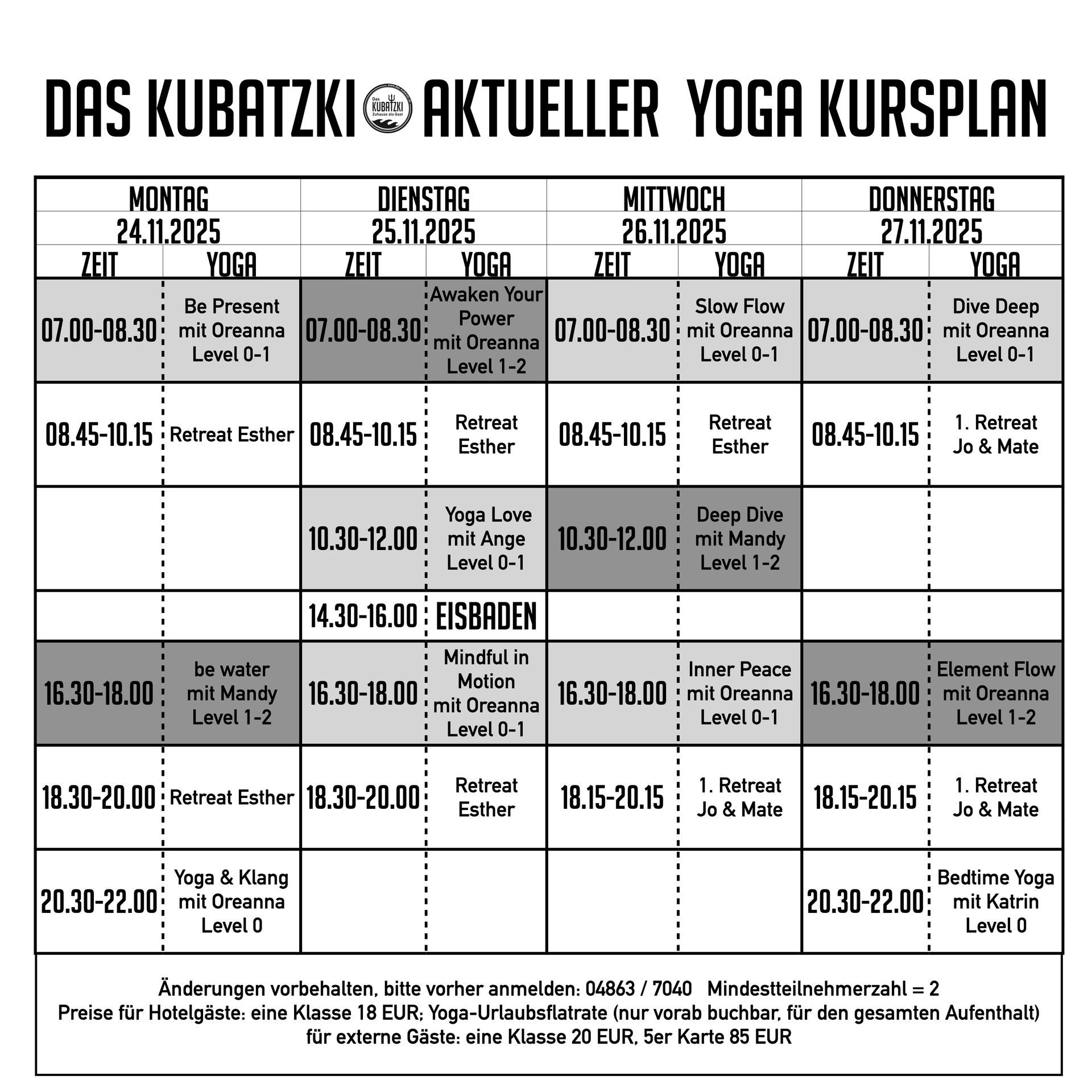 Yoga-Kursplan für Das Kubatzki mit Angabe von Zeiten, Tagen und Arten der Yoga-Kurse.