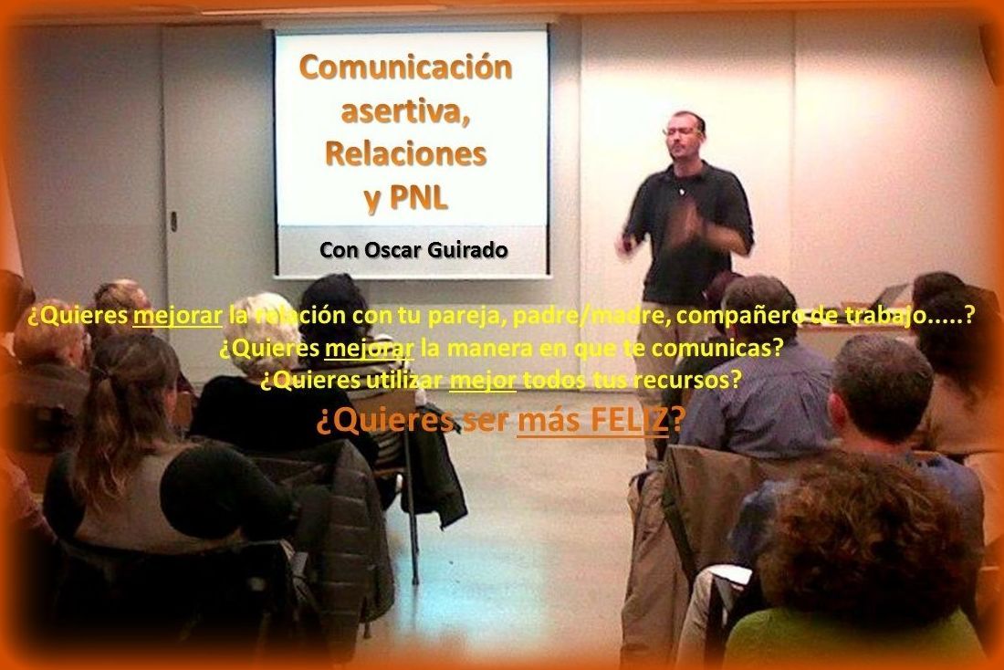 4 - Comunicación Asertiva, Relaciones y PNL