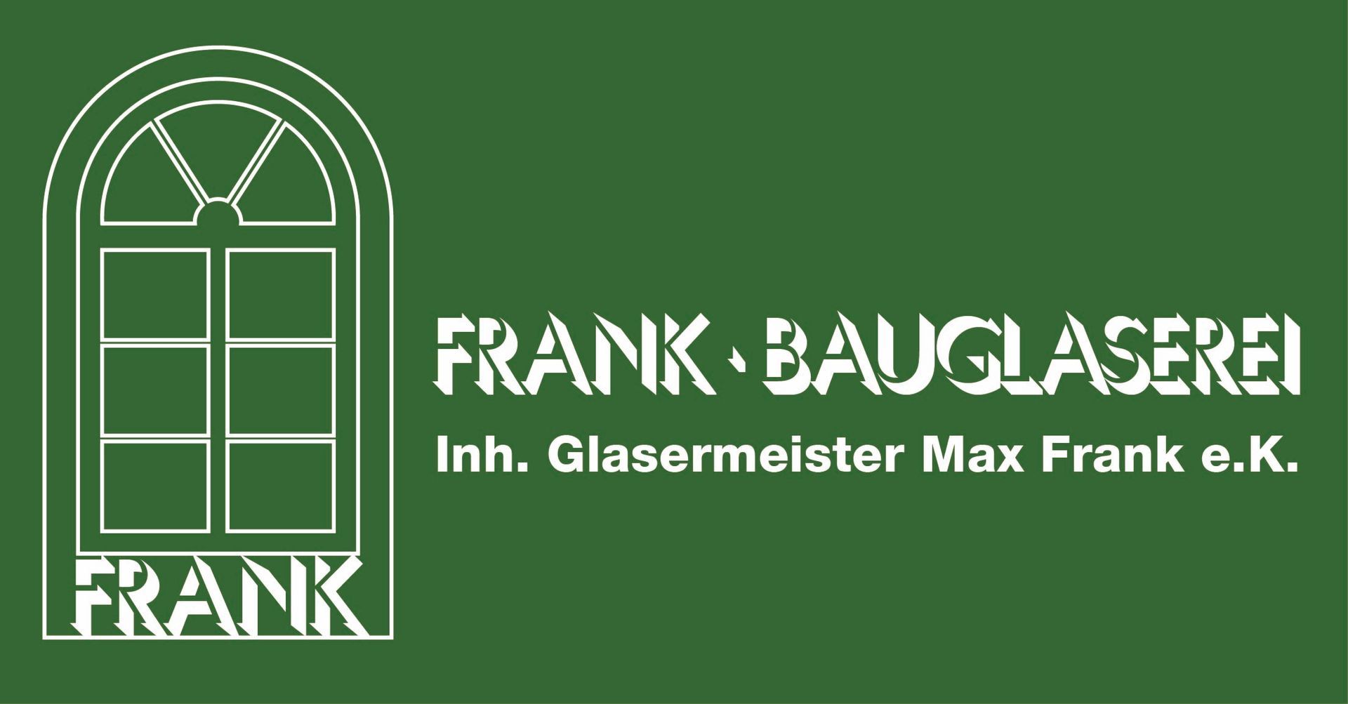S. & W. Frank Bauglaserei
