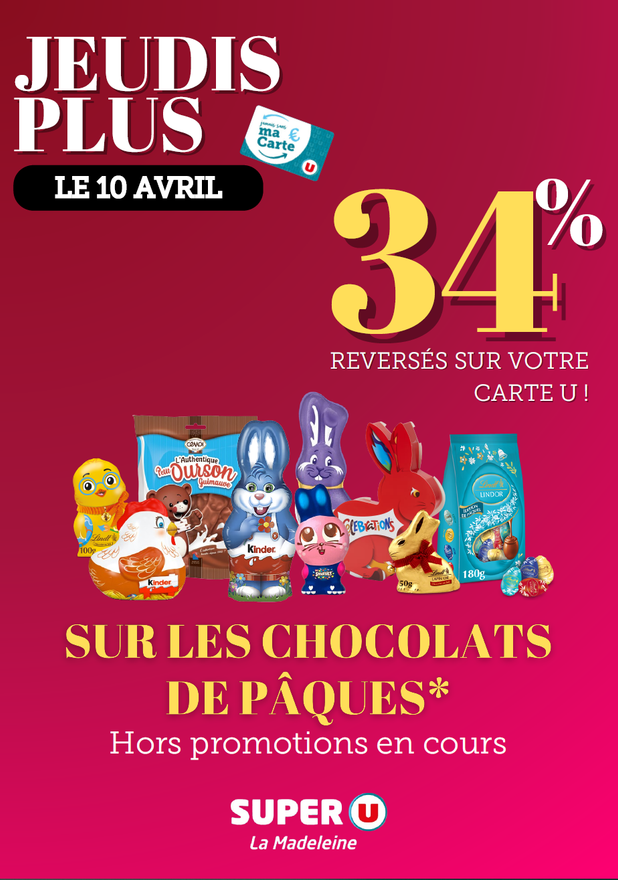 Jeudis plus le 10 avril 2025, 34 % reversés sur votre carte U pour l'achat de chocolats de Pâques. Hors promotions en cours.