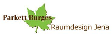 Logo für Parkett Burges Raumdesign Jena mit dem Firmennamen als Text, der auf einer grünen Ahornblattgrafik überlagert ist.